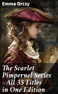 Cover The Scarlet Pimpernel Series – All 35 Titles in One Edition