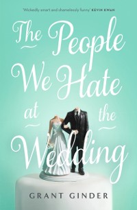 Cover People We Hate at the Wedding