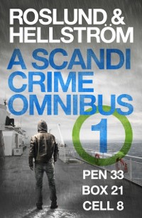 Cover Roslund and Hellstr m: A Scandi Crime Omnibus 1
