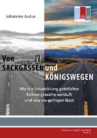 Cover Von Sackgassen und Königswegen