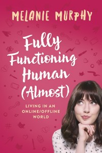 Cover Fully Functioning Human (Almost)