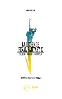 Cover La Légende Final Fantasy X