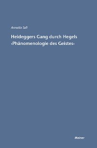Cover Heideggers Gang durch Hegels Phänomenologie des Geistes