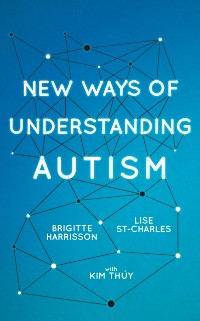 Cover New Ways of Understanding Autism
