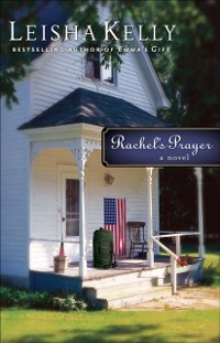 Cover Rachel's Prayer (Country Road Chronicles Book #2)