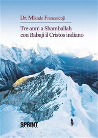 Cover Tre anni a Shamballah con Babaji il Cristos indiano