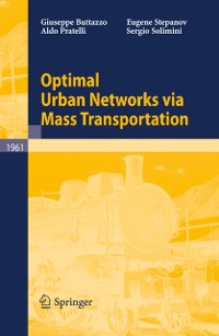 Cover Optimal Urban Networks via Mass Transportation