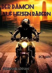 Cover Der Dämon auf heißen Rädern