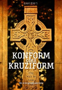 Cover Konform oder Kruziform