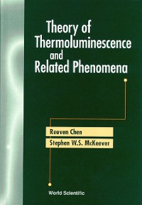 Cover THEORY OF THERMOLUMINESCENCE & RELATED..