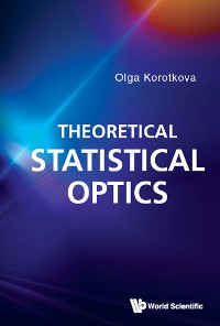 Cover THEORETICAL STATISTICAL OPTICS