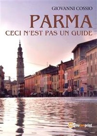 Cover Parma ceci n'est pas un guide