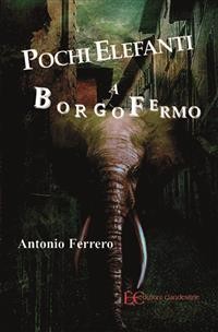 Cover Pochi elefanti a Borgofermo