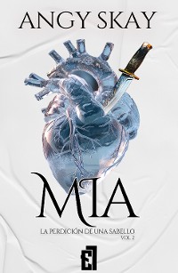 Cover Mia: La perdición de una Sabello