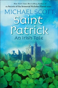 Cover Saint Patrick: An Irish Tale
