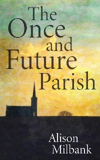 Cover The Once and Future Parish