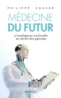Cover La médecine du futur