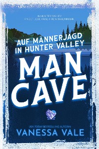 Cover Auf Männerjagd in Hunter Valley: Man Cave