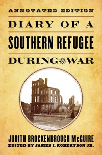 Cover Diary of a Southern Refugee during the War