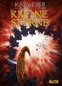 Cover Die Krone der Sterne (Comic). Band 3 (von 3)