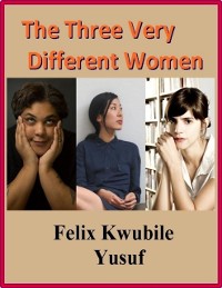 Cover The Three Very Different Women