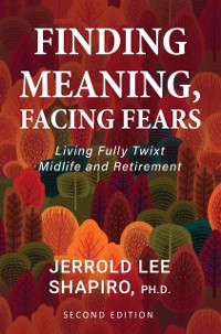 Cover Finding Meaning, Facing Fears