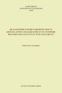 Cover De rationibus quibus homines docti artem Latine colloquendi et ex tempore dicendi saeculis XVI et XVII coluerunt