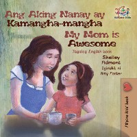 Cover Ang Aking Nanay ay Kamangha-mangha My Mom is Awesome