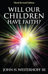 Cover Will Our Children Have Faith?