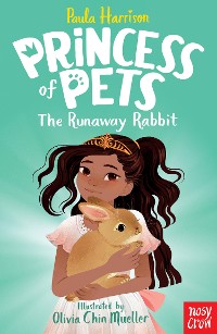Cover Princess of Pets: The Runaway Rabbit