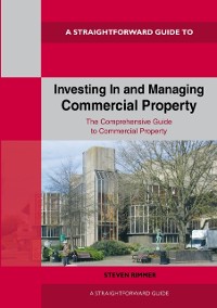 Cover Straightforward Guide To Investing In And Managing Commercial Property