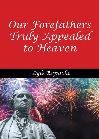 Cover Our Forefathers Truly Appealed to Heaven