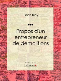 Cover Propos d'un entrepreneur de démolitions