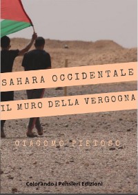 Cover Sahara occidentale... e il muro della vergogna