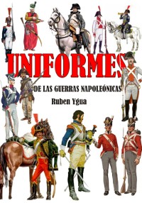 Cover Uniformes De Las Guerras Napoleónicas