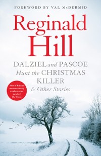 Cover Dalziel and Pascoe Hunt the Christmas Killer & Other Stories