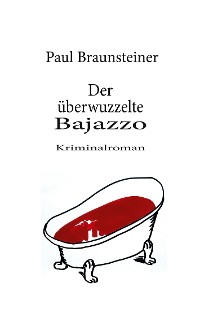 Cover Der überwuzzelte Bajazzo