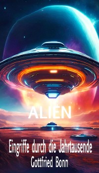 Cover Eingriffe von Aliens durch die Jahrtausende