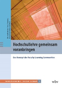 Cover Hochschullehre gemeinsam voranbringen