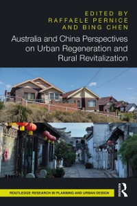 Cover Australia and China Perspectives on Urban Regeneration and Rural Revitalization