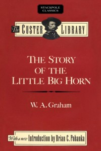 Cover Story of the Little Big Horn