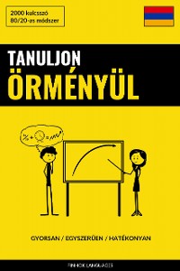 Cover Tanuljon Örményül - Gyorsan / Egyszerűen / Hatékonyan