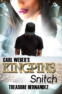 Cover Carl Weber's Kingpins: Snitch
