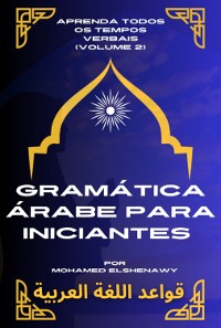 Cover Gramática Árabe Para Iniciantes2 "tempos Verbais"