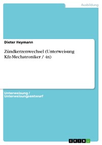 Cover Zündkerzenwechsel (Unterweisung Kfz-Mechatroniker / -in)