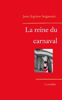 Cover La reine du carnaval