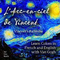 Cover L' Arc-en-ciel de Vincent / Vincent's Rainbow