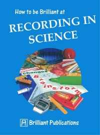 Cover How to be Brilliant at Recording in Science