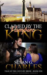 Cover Claimed by the Vampire King, Book One