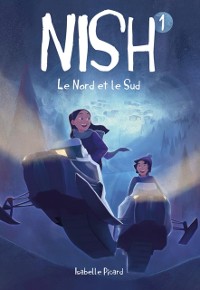 Cover Nish tome 1: Le Nord et le Sud